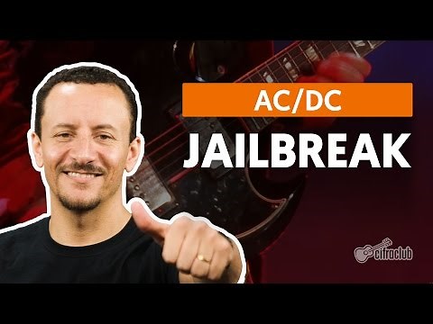 Jailbreak - AC/DC (aula de baixo)
