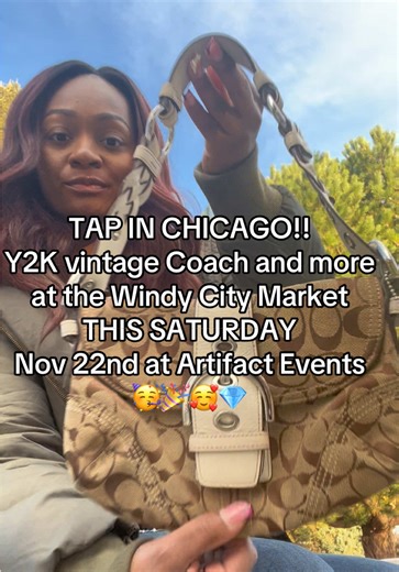 CHICAGO!! 🏙️ We are less than 2 days away from the @Windy City Market in Ravenswood!! TAP IN!! Check out my vintage Y2K Coach, Juicy Couture, Baby Phat, vintage clothing and MORE!! 🥰 I’ll only be there Saturday At Artifact Events in Ravenswood from 12-6pm!! 2nd Floor!! See you there!! 🥳🎉🎊🤗 #vintage #chicago #vintage #coach #ravenswood