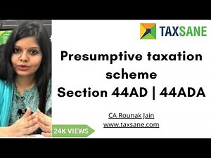Easy explanation of Presumptive taxation scheme | Section 44AD/44ADA | wealthsane.com
