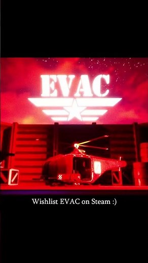 Wishlist EVAC on steam!! It's the best Helicopter game ever!