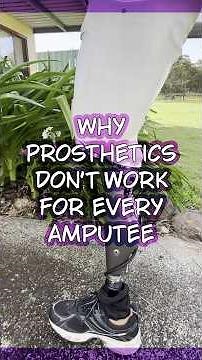 Why prosthetics don't work for every amputee