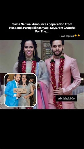 Abhishek Singh | Indian badminton star Saina Nehwal and her husband, Parupalli Kashyap, have announced their separation after nearly seven years of... | Instagram