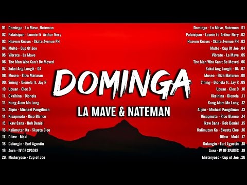 Dominga - La Mave, Nateman🎧Top OPM Tagalog Love Songs 2025 Playlist🎧Most Played Tagalog Love Songs