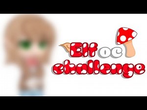 Elf oc challenge! 🍄 // Gacha club ✨