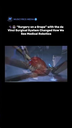 🍇🤖 “Surgery on a Grape” with the da Vinci Surgical System Changed How We See Medical Robotics