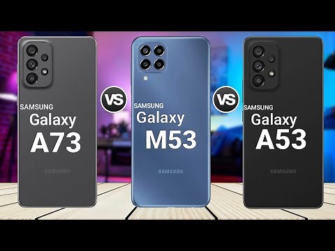 Samsung A73 5g vs Samsung M53 5g vs Samsung A53 5g || specs || full comparison