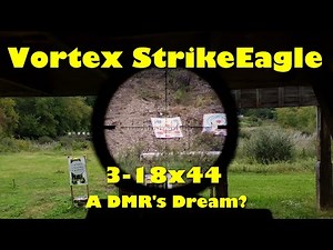 VORTEX StrikeEagle 3-18x44 EBR-7c Reticle - First Person Review