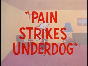Pain Strikes Underdog — The Underdog Show Ep.17