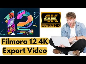 How to Export 4k Video in Filmora 12 | 4k Export Settings in Filmora 12