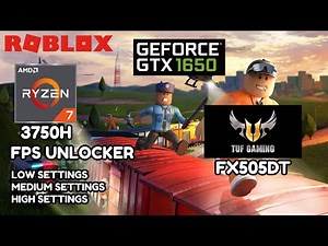 Roblox - GTX 1650 - ASUS TUF Gaming FX505DT - AMD Ryzen 7 3750H