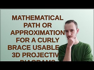 Tex: Mathematical path or approximation for a curly brace usable in 3D projective diagrams
