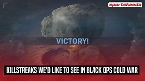 Top 5 killstreaks we want to see in COD: Black Ops Cold War