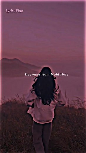 ❤️ Divane Hum Nahi Hote ❤️ | Romantic Lyrics Status ✨ | 4K Ultra HD Edit | #shorts