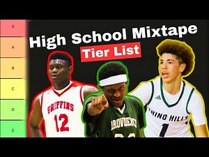 The ULTIMATE Highschool Basketball Mixtape Tier List