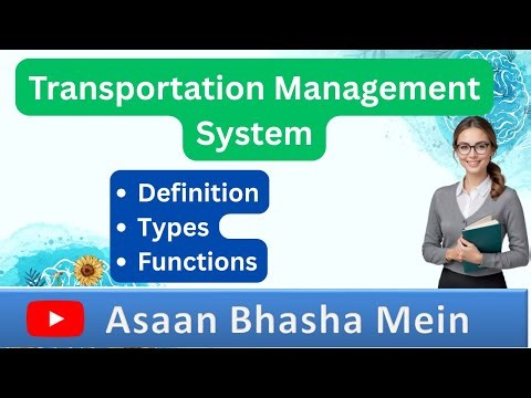 Transportation Management System in Hindi: Definition, Types, Functions with PPT