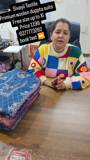3.5K views · 94 reactions | Sivayii Textile Primium woolen duppta suits Free size up to Xl Price 1199 6377773262 book fast ⏩ | Harshit Saini | Facebook