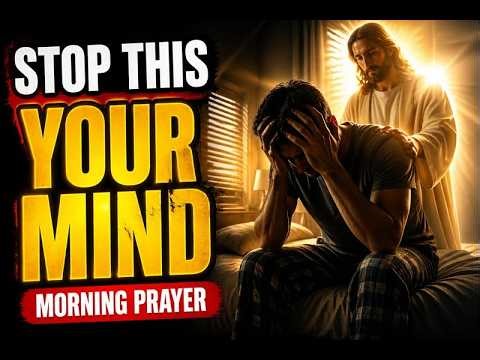 Before This Day Controls You… Stop It Now | Morning Prayer for Strength & ProtectionMorning Authorit