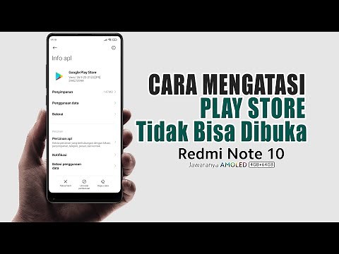 Cara Mengatasi Google Play Store Tidak Bisa Dibuka di HP Redmi Note 10 | Solusi Play Store Error