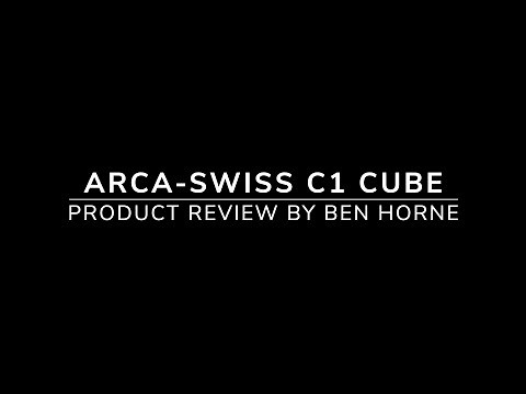 ARCA-SWISS C1 Cube tripod head product review by Ben Horne