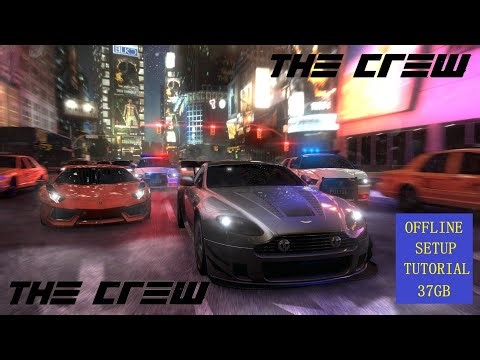 The Crew Pc Offline setup Tutorial 34gb Watch Properly.