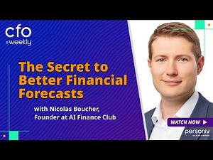 The AI-Powered CFO: Navigating the Future of Finance with Nicolas Boucher, AI Finance Club