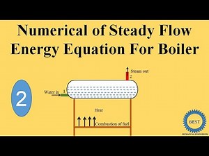Numerical Of Steady Flow Energy Equation For Boiler
