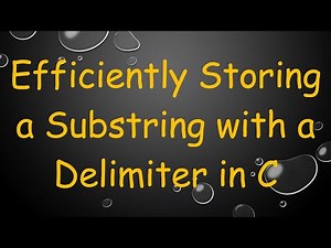 Efficiently Storing a Substring with a Delimiter in C