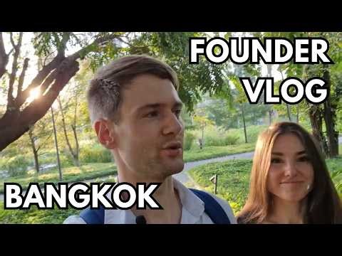 Life As a Founder. Bangkok Vlog, App Reveal, Lessons