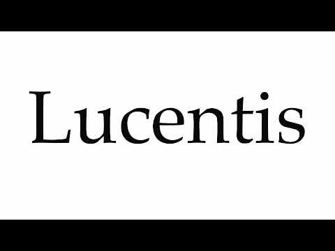 How to Pronounce Lucentis