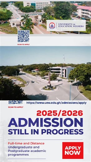University of Education, Winneba 2025/2026 admission still in progress. | Informed Teachers Network | Facebook