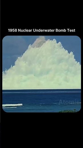 1958 Nuclear Underwater Bomb Test