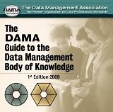 The DAMA Guide to the Data Management Body of Knowledge - DAMA-DMBOK:  | Guide books | ACM Digital Library