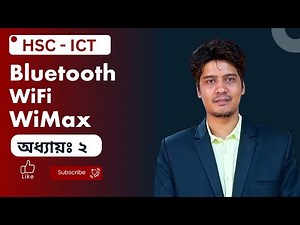 Bluetooth || WiFi || WiMax || HSC ICT Chapter 2