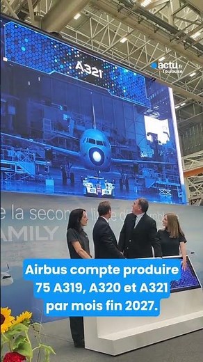 Airbus : l'inauguration d'une nouvelle chaîne d'assemblage de la famille A320 à Blagnac