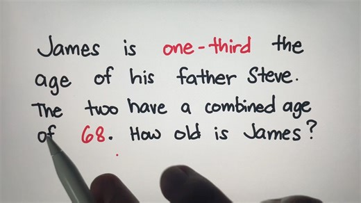 29K views · 246 reactions | Age Problem: James is one-third the age of his father Steve. Thw two have a combined age of 68. How old is James? | Philippine Review Center | Facebook