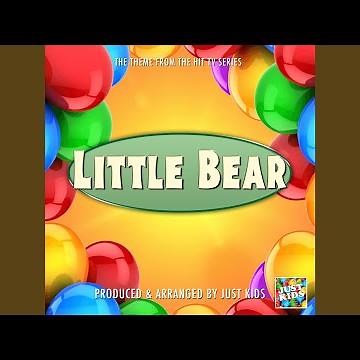 Little Bear Main Theme (From "Little Bear")