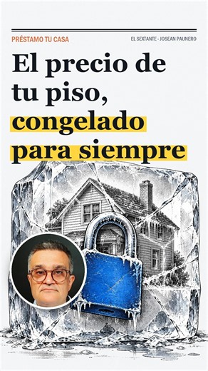 Tu Casa: el precio de tu piso, congelado para siempre