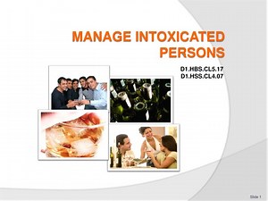 Manage intoxicated persons - SlideServe