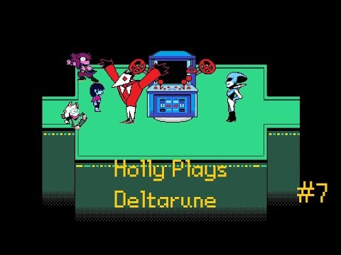 Holly Plays Deltarune, Part 7: Video Game Violence