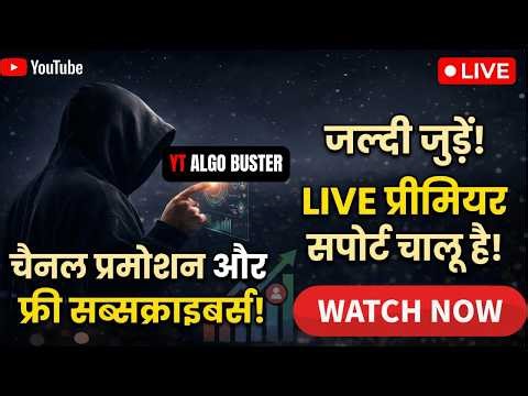 🟢YT Algo Buster is live