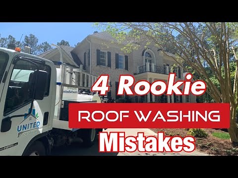 Rookie Roof Washing Mistakes