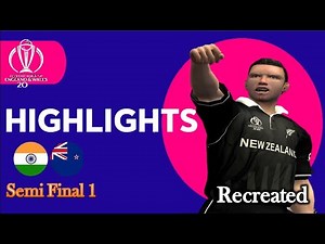 India Vs New Zealand 2019 CWC Semi Final Recreated | Cricket 07(With Real Commentry and Score Board)