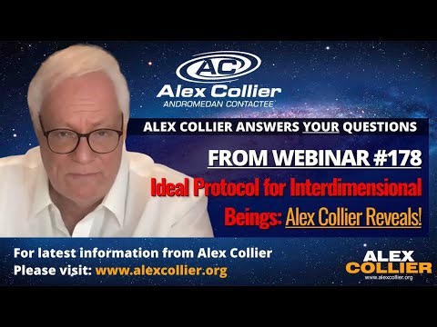 Ideal Protocol for Interdimensional Beings: Alex Collier Reveals!