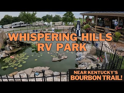 Whispering Hills RV Park - Georgetown, Kentucky - Fulltime RV Living - RV Life