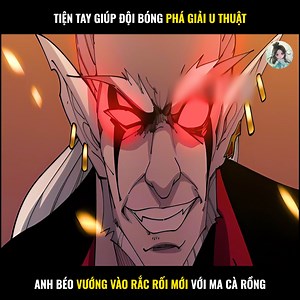 136K views · 4.6K reactions | Review truyện tranh Độc thủ vu y phần 10 Tiện Tay Giúp Đội Bóng Phá Giải U Thuật - Anh Béo Vướng Vào Rắc Rối Mới Với Ma Cà Rồng #reviewtruyentranh #truyentranh | Tiểu Ngư Nhi | Facebook