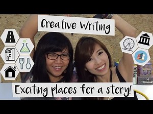 How to Choose Different Places for an Interesting Story | Creative Writing