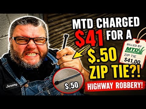 MTD WANTS $41 FOR A .50 ZIPTIE??