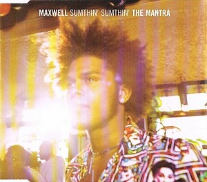 Maxwell - Sumthin' Sumthin' The Mantra