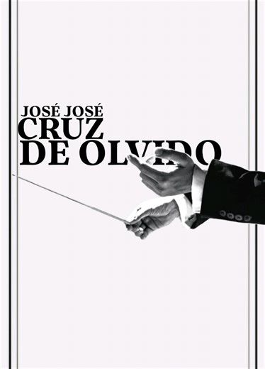 Cruz De Olvido - José José Sinfónico
