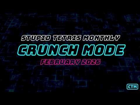 STM CRUNCH FEB 2026 R1R2 | EVESY TRAPZONE ALEXT COBRA | STUPID TETRIS MONTHLY